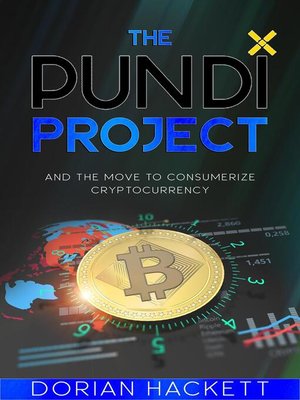 cover image of The PundiX Project--And the Move to Consumerize  Cryptocurrency
